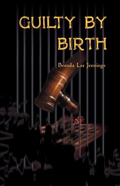 Guilty by Birth - Jennings, Brenda Lee