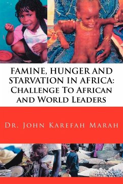 FAMINE, HUNGER AND STARVATION IN AFRICA