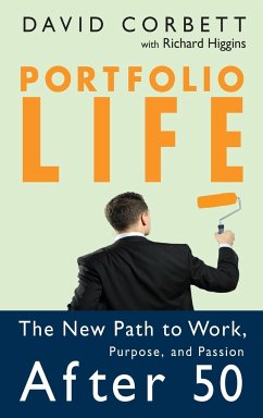 Portfolio Life - Corbett, David D.; Higgins, Richard