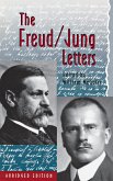 The Freud/Jung Letters: The Correspondence Between Sigmund Freud and C. G. Jung - Abridged Paperback Edition