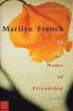 In the Name of Friendship - French, Marilyn