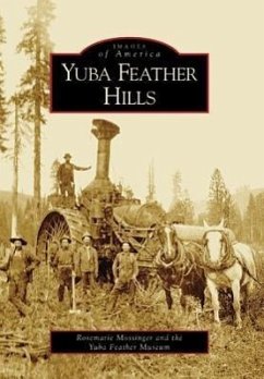 Yuba Feather Hills - Mossinger, Rosemarie; Yuba Feather Museum