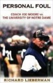 Personal Foul: Coach Joe Moore vs. the University of Notre Dame