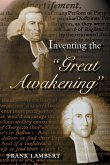 Inventing the &quote;Great Awakening&quote;