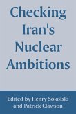 Checking Iran's Nuclear Ambitions