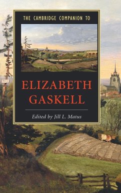 The Cambridge Companion to Elizabeth Gaskell - Gaskell, Elizabeth Cleghorn