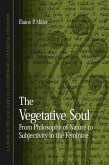 The Vegetative Soul