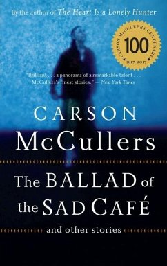 The Ballad of the Sad Cafe - McCullers, Carson