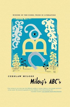 Milosz's ABC's - Milosz, Czeslaw