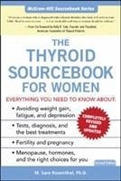 The Thyroid Sourcebook for Women - Rosenthal, M Sara