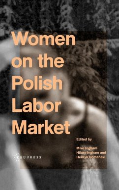 Women on the Polish Labor Market - Doma¿ski, Henryk