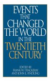 Events That Changed the World in the Twentieth Century