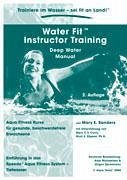 Water Fit Instructor Training - Deep Water Manual - Michaelsen, Anja