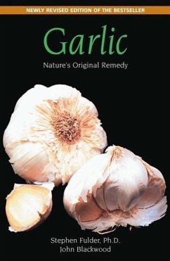 Garlic: Nature's Original Remedy - Fulder, Stephen; Blackwood, John