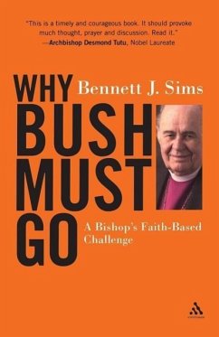 Why Bush Must Go - Sims, Bennett
