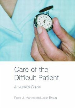 Care of the Difficult Patient - Manos, Peter; Braun, Joan