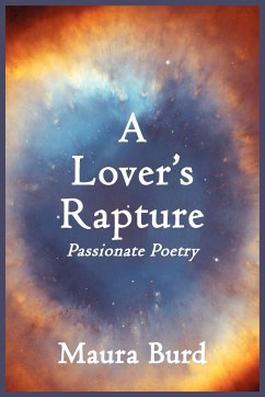 A Lover's Rapture - Burd, Maura