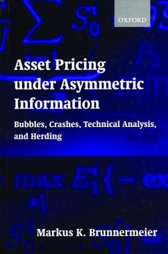 Asset Pricing Under Asymmetric Information - Brunnermeier, Markus K