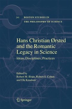 Hans Christian Oersted and the Romantic Legacy in Science - Brain, R.M / Knudsen, O. (eds.)