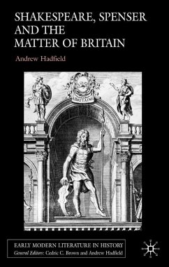 Shakespeare, Spenser and the Matter of Britain - Hadfield, A.
