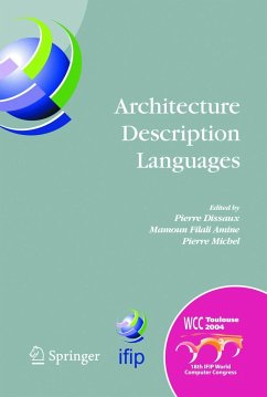 Architecture Description Languages - Dissaux, Pierre / Filali Amine, Mamoun / Michel, Pierre / Vernadat, Francois (eds.)