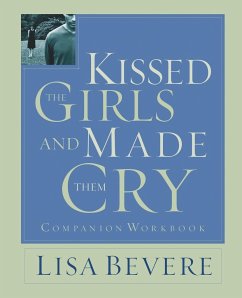 Kissed the Girls and Made Them Cry - Bevere, Lisa