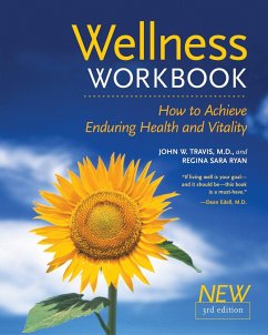 The Wellness Workbook, 3rd Ed: How to Achieve Enduring Health and Vitality - Travis, John W.; Ryan, Regina Sara