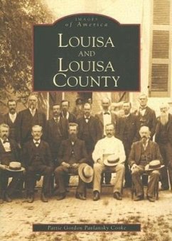 Louisa and Louisa County - Cooke, Patty G. P.