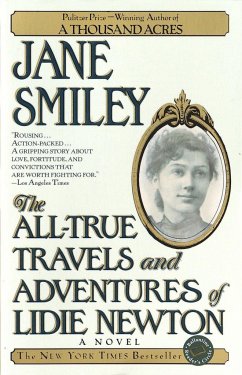 The All-True Travels and Adventures of Lidie Newton - Smiley, Jane