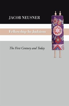Fellowship in Judaism - Neusner, Jacob