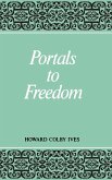 Portals to Freedom Portals to Freedom