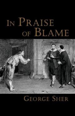 In Praise of Blame - Sher, George