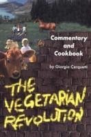 The Vegetarian Revolution - Cerquetti, Giorgio The Vegetarian Revolution - Cerquetti, Giorgio