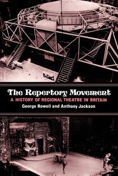 The Repertory Movement - Rowell, George