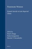 Passionate Women: Female Suicide in Late Imperial China