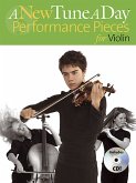 A new Tune a Day (+CD) Performance Pieces for violin A new Tune a Day (+CD) Performance Pieces for violin