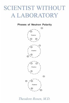 Scientist Without A Laboratory - Rosen M. D., Theodore