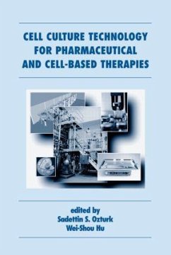 Cell Culture Technology for Pharmaceutical and Cell-Based Therapies - Ozturk, Sadettin / Wei-Shou Hu (eds.)
