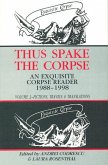 Thus Spake the Corpse: 1988-1998: Volume 2 Fictions, Travels and Translations