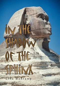 In the Shadow of the Sphinx - Bahrawy, Lisa