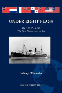 Under Eight Flags Volume I - Winstanley, Anthony F.