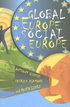 Global Europe, Social Europe - Giddens, Anthony