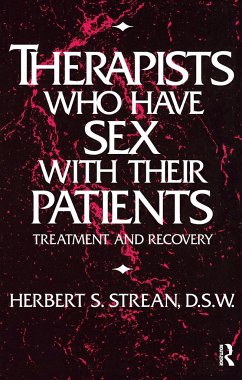 Therapists Who Have Sex With Their Patients - Strean, Herbert S
