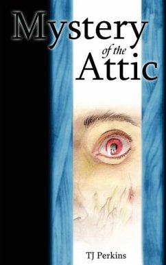 Mystery of the Attic - Perkins, Tj