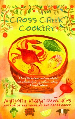 Cross Creek Cookery - Rawlings, Marjorie Kinnan