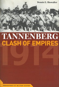 Tannenberg - Showalter, Dennis E