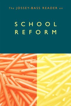 The Jossey-Bass Reader on School Reform - Jossey-Bass Publishers