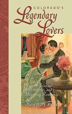 Colorado's Legendary Lovers - Fetter, Rosemary