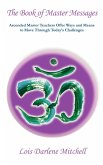 THE BOOK OF MASTER MESSAGES THE BOOK OF MASTER MESSAGES