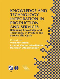 Knowledge and Technology Integration in Production and Services - Marík, Vladimír / Camarinha-Matos, Luis M. / Afsarmanesh, Hamideh (eds.)